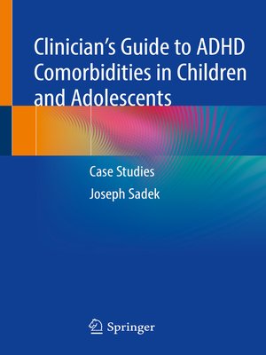cover image of Clinician's Guide to ADHD Comorbidities in Children and Adolescents